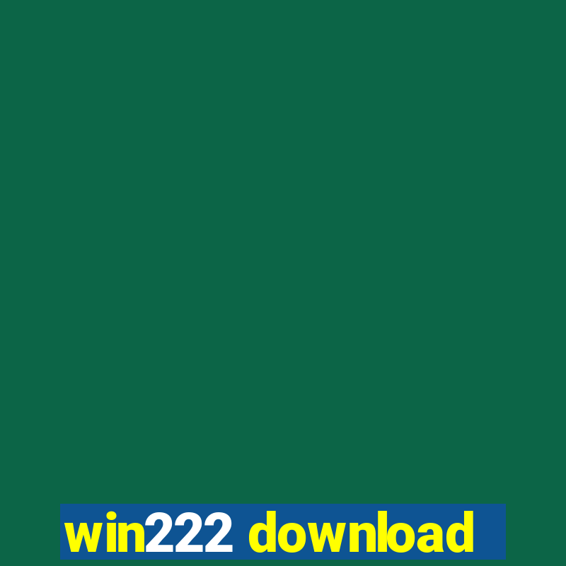 win222 download